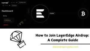 How to Join LayerEdge Airdrop