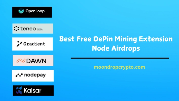 Best Free DePin Mining Extension Node Airdrops